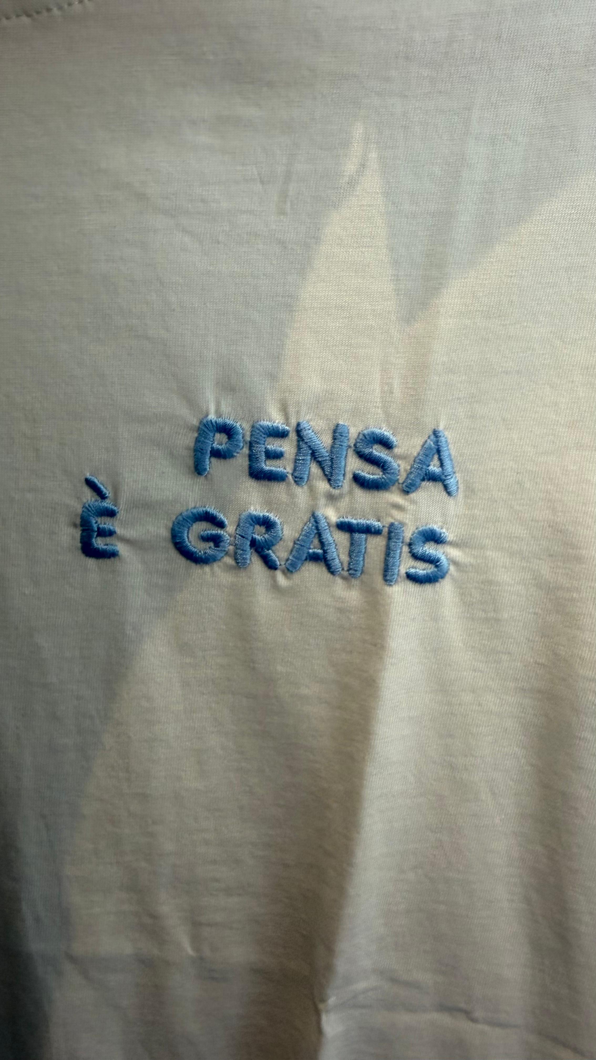 T-SHIRT "PENSA è GRATIS" 2529 NEW